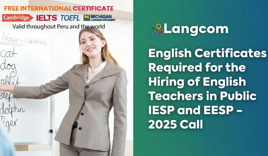 Official English Certificates Required for Hiring English Teachers at Public IESP and EESP in [user_city], Peru: 2026 MINEDU Guide